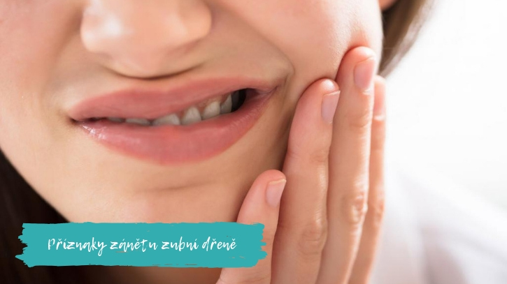 Příznaky zánětu zubní dřeně